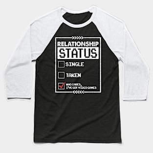 Relationship Status Video Games Funny Gaming Lover Controller Gamer Baseball T-Shirt